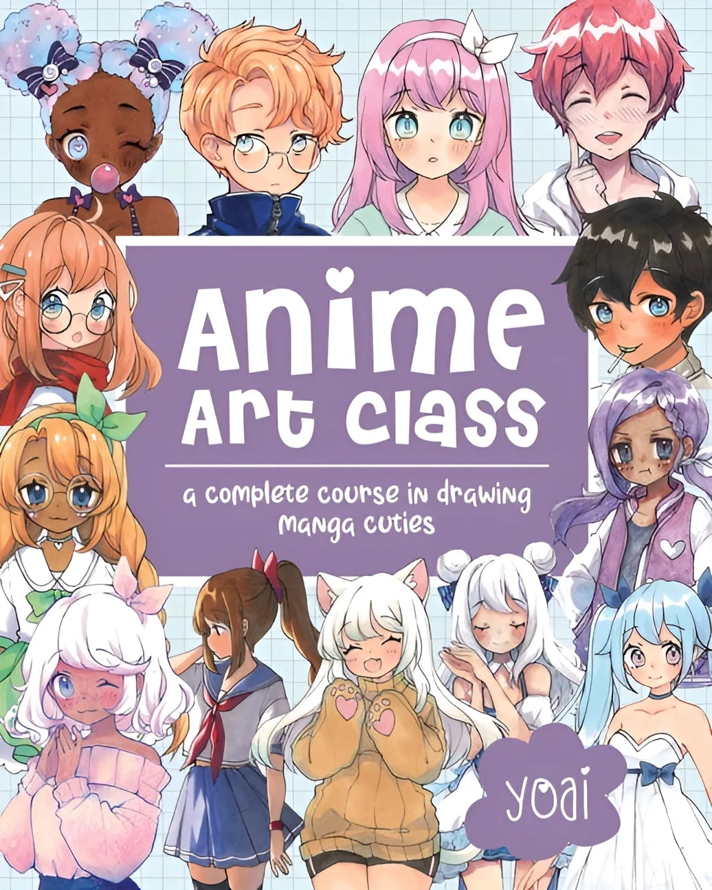 Cute and Cuddly Art: Anime Art Class : a Complete Course in Drawing Manga Cuties (Series #4) (Paperback)
